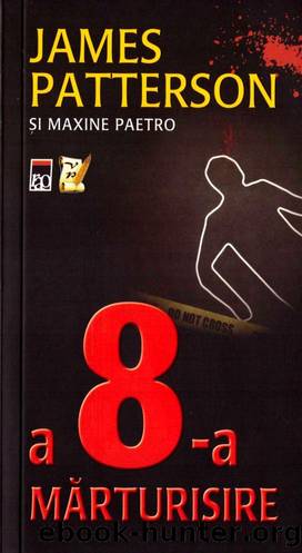 James Patterson by A 8-a marturisire