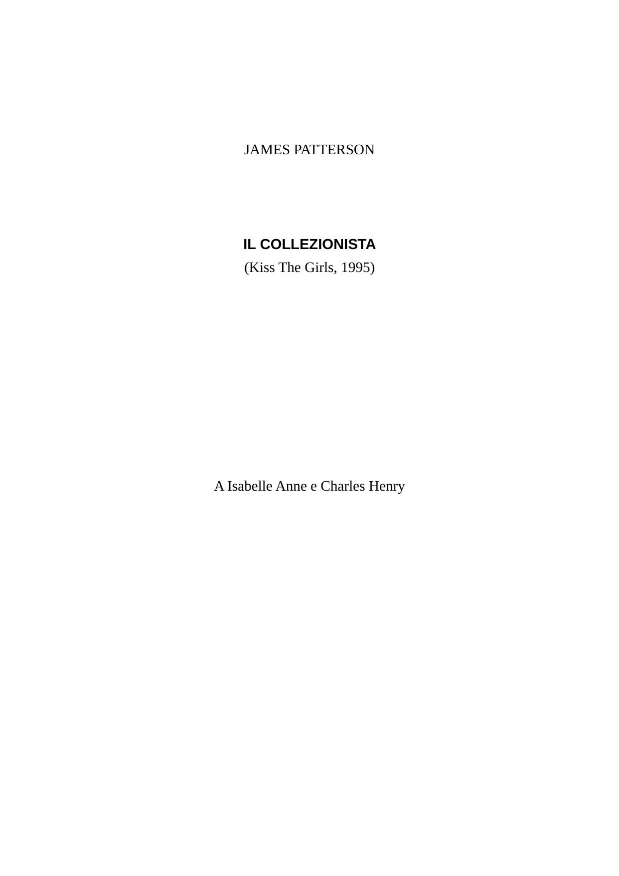 James Patterson by Il collezionista