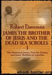 James the Brother of Jesus and the Dead Sea Scrolls I by Robert Eisenman