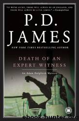 James, P D - Adam Dalgliesh 06 - by Death of an expert witness