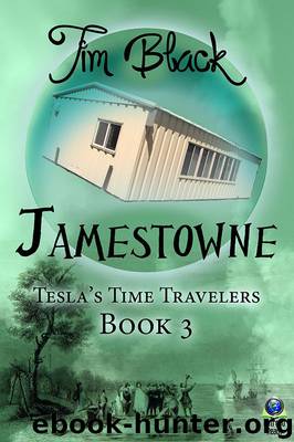 Jamestowne (Tesla's Time Travelers, #3) by Tim Black