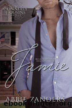 Jamie: Connelly Cousins, Book 1.5 by Abbie Zanders