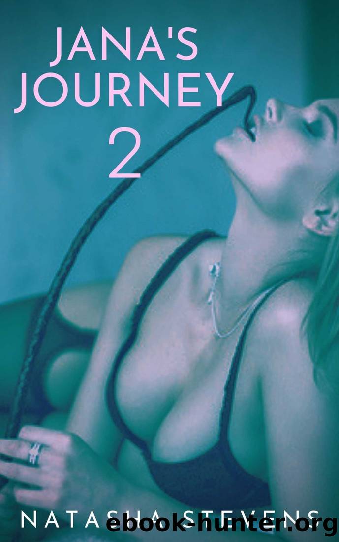 Jana's Journey Book 2 by Natasha Stevens