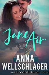 Jane Air: Around Midnight, Book 1 by Anna Wellschlager