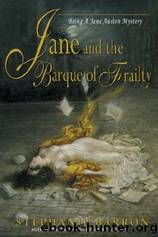 Jane Austen Mysteries 09 Jane and the Barque of Frailty by Stephanie Barron