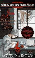 Jane Austen Mystery - 01 - Jane and the Unpleasantness at Scargrave Manor: Being the First Jane Austen Mystery by Stephanie Barron