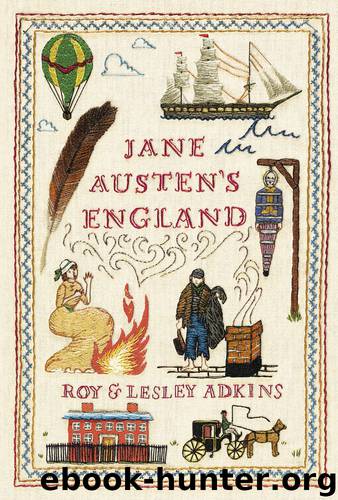 Jane Austen's England by Roy Adkins & Lesley Adkins