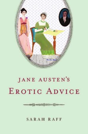Jane Austen's Erotic Advice (Repost) by Unknow