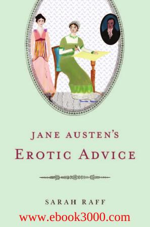 Jane Austen's Erotic Advice by Unknow