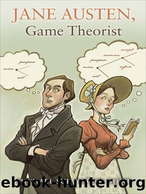 Jane Austen, Game Theorist by Chwe Michael Suk-Young