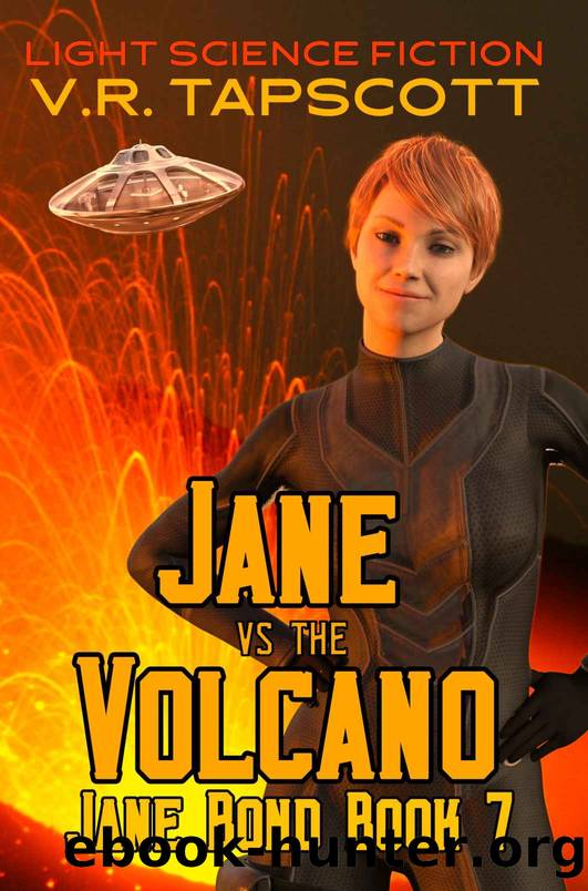 Jane Bond: Jane vs the Volcano: Humorous Science Fiction by V.R. Tapscott