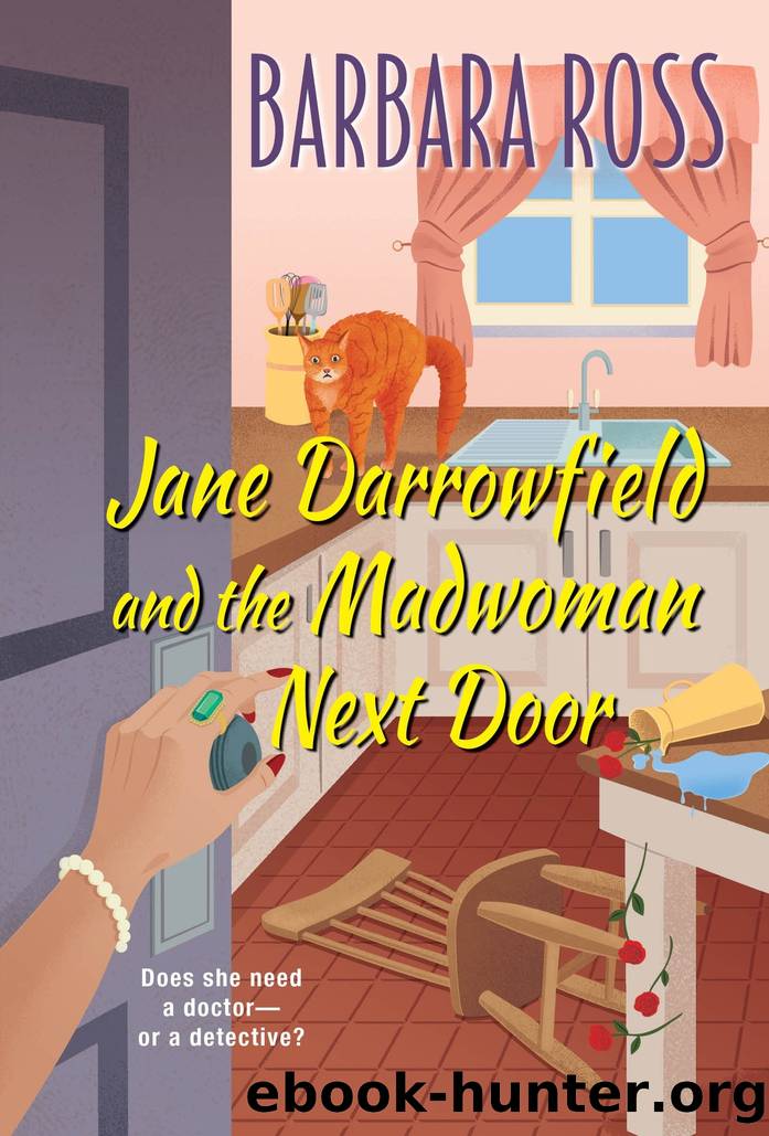 Jane Darrowfield and the Madwoman Next Door by Barbara Ross