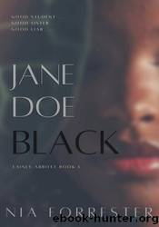 Jane Doe Black by Nia Forrester