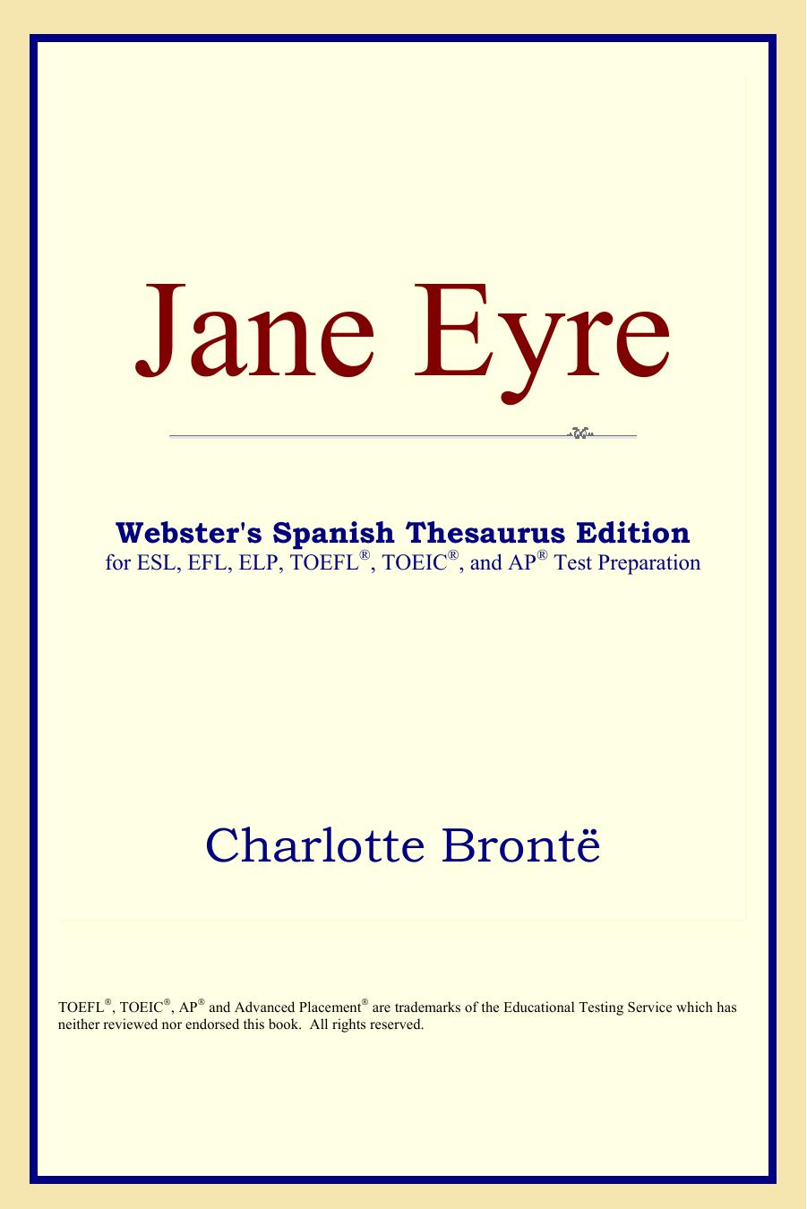 Jane Eyre (Webster's Spanish Thesaurus Edition) by Charlotte Brontë