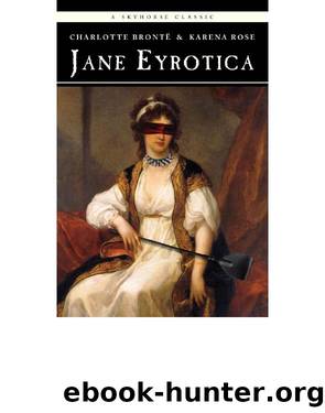 Jane Eyrotica by Charlotte Bronte