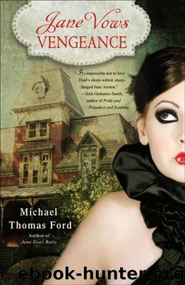 Jane Fairfax 3 - Jane Vows Vengeance by Ford Michael Thomas