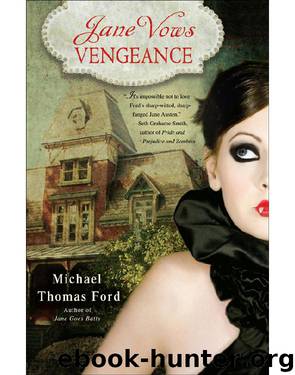 Jane Fairfax 3 - Jane Vows Vengeance by Michael Thomas Ford