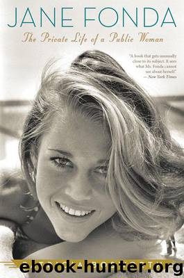 Jane Fonda by Patricia Bosworth