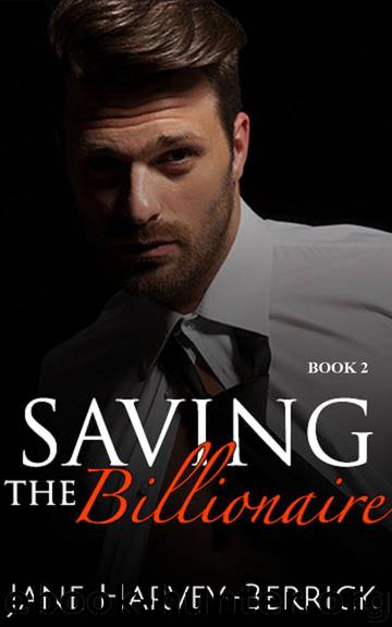 Jane Harvey-Berrick Saving The Billionaire by Harvey-Berrick Jane