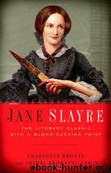 Jane Slayre by Erwin Sherri Browning