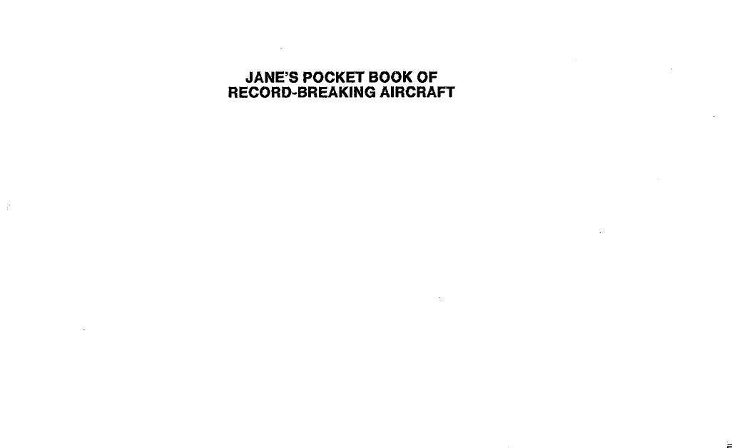 Jane's Pocket Book of Record Breaking Aircraft by Kenneth Munson