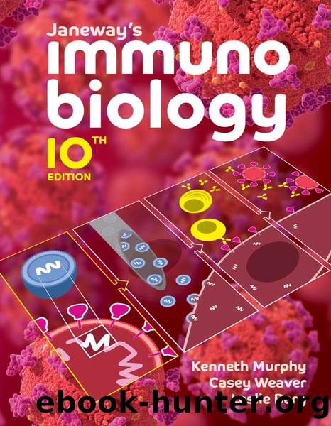Janeway's Immunobiology (9780393884678) by Murphy Kenneth M.; Weaver Casey; Berg Leslie J