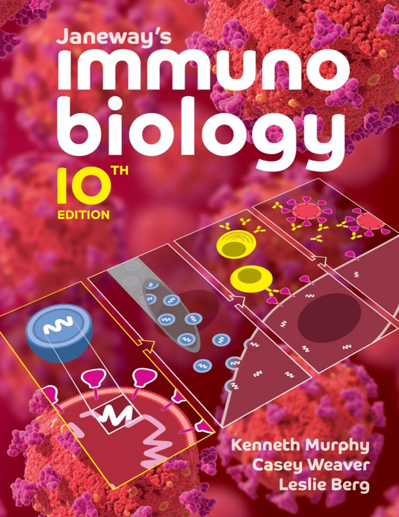 Janeway's Immunobiology by Murphy Kenneth M.; Weaver Casey; Berg Leslie J