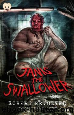 Janis the Swallower by Robert Revolver