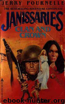 Janissaries, clan and crown by Jerry Pournelle & Roland Green