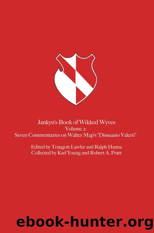 Jankyn's Book of Wikked Wyves by Ralph Hanna III & Ralph Hanna
