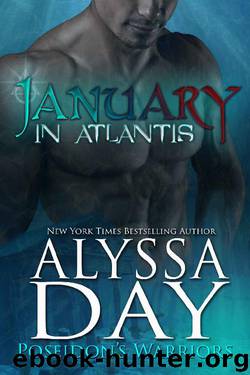 January in Atlantis: A Poseidon's Warrior paranormal romance (Poseidon's Warriors) by Alyssa Day