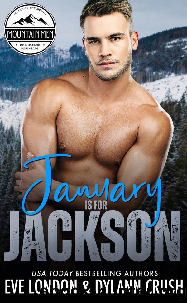 January is for Jackson by Dylann Crush & Eve London