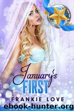 January's First (Kisses at Midnight Book 2) by Frankie Love