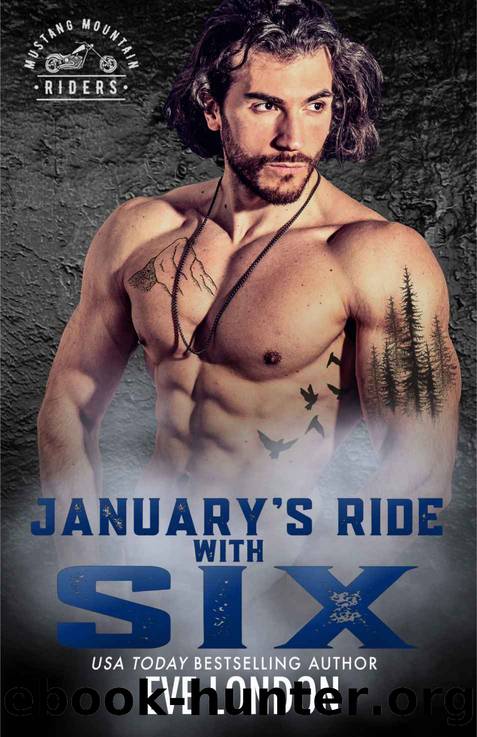 January's Ride with Six: Mustang Mountain Riders by Eve London