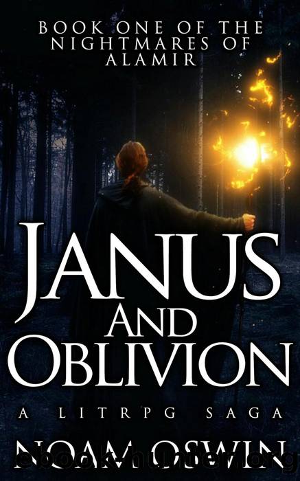 Janus and Oblivion_A LitRPG Saga by Noam Oswin