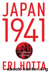 Japan 1941: Countdown to Infamy by Eri Hotta