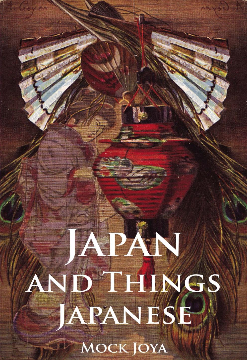 Japan And Things Japanese by Joya