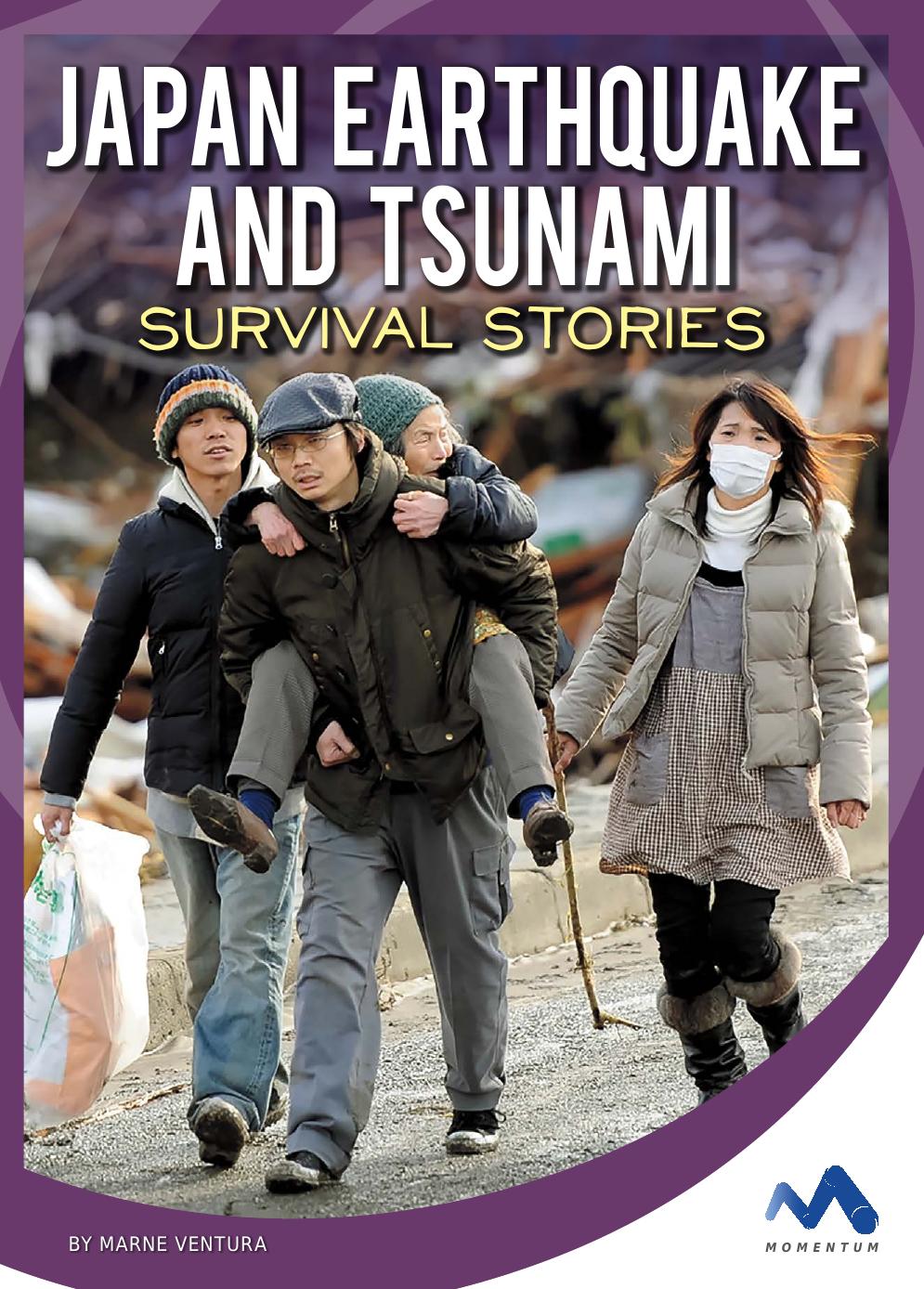Japan Earthquake and Tsunami Survival Stories by Marne Ventura