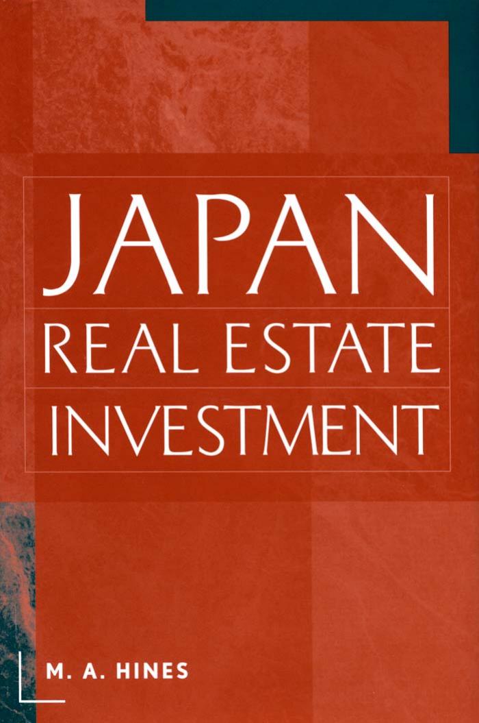 Japan Real Estate Investment by Mary Alice Hines