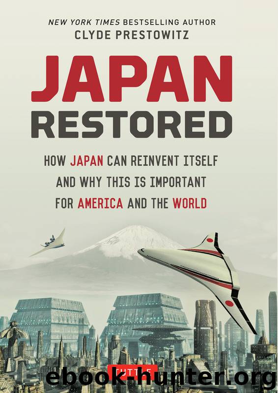 Japan Restored by Clyde Prestowitz