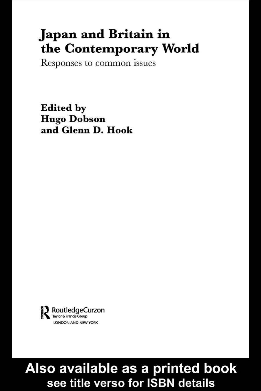 Japan and Britain in the Contemporary World: Responses to Common Issues (Nissan Institute Routledge Japanese Studies Series) by Hugo Dobson