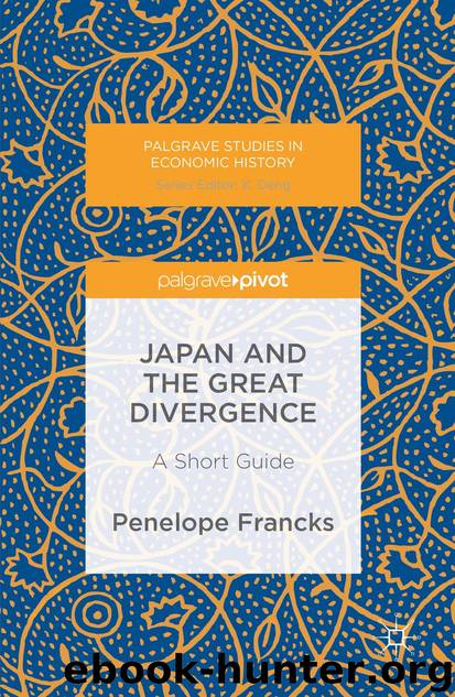 Japan and the Great Divergence by Penelope Francks