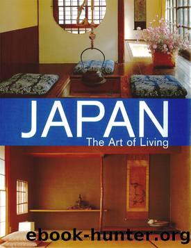 Japan the Art of Living by Amy Sylvester Katoh