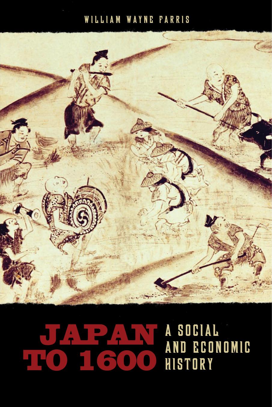 Japan to 1600 - A Social and Economic History by A Social & Economic History