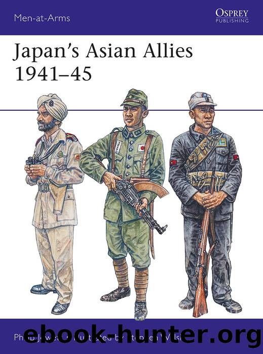 Japan's Asian Allies 1941&#8211;45 by Philip Jowett & Stephen Walsh
