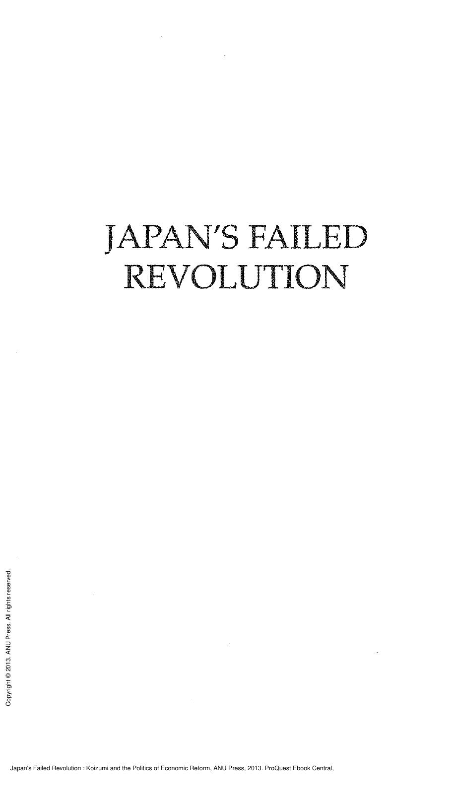 Japan's Failed Revolution : Koizumi and the Politics of Economic Reform by Aurelia George Mulgan