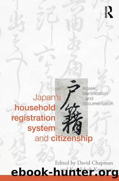 Japan's Household Registration System and Citizenship by David Chapman Karl Jakob Krogness