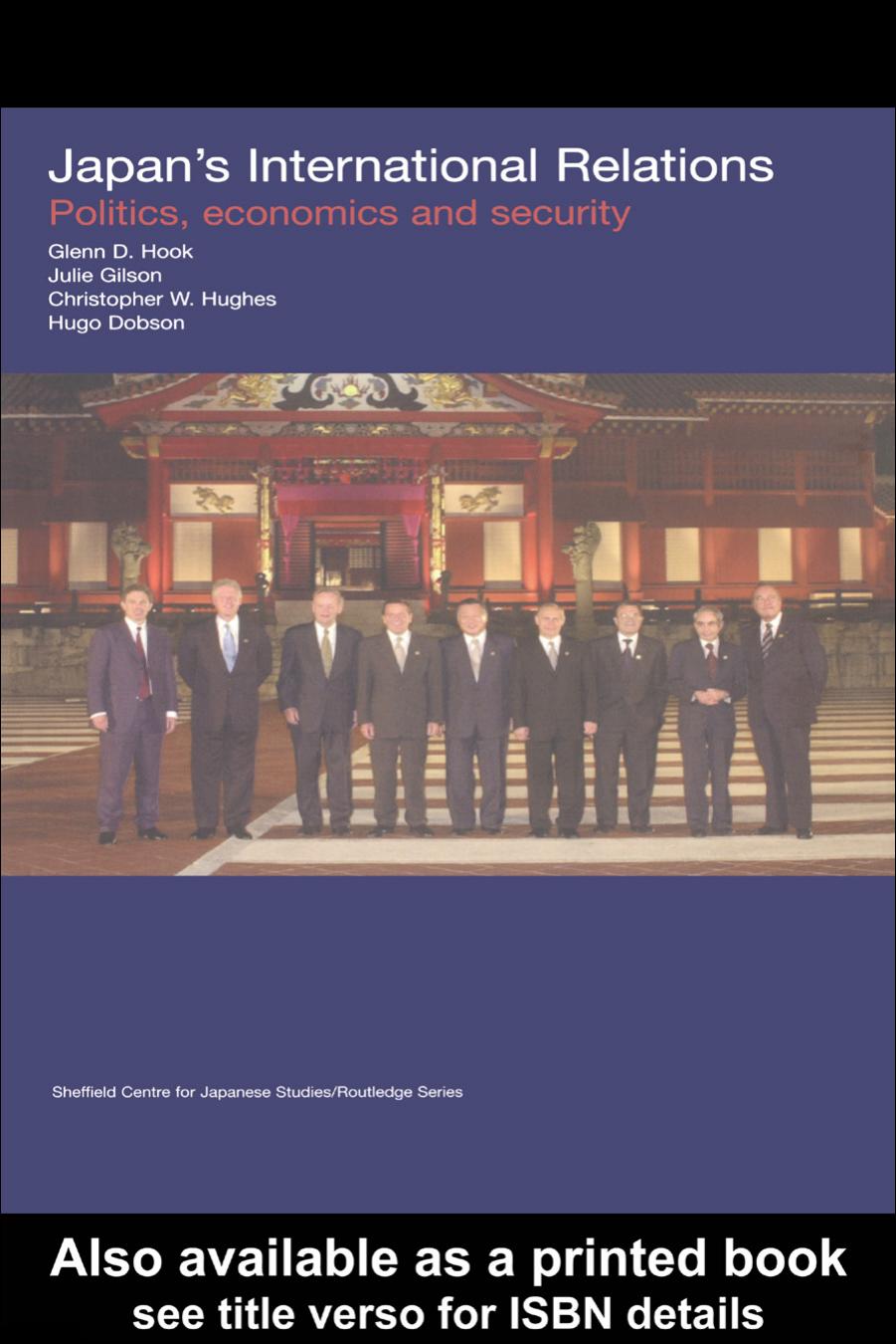 Japan's International Relations: Politics, Economics and Security (Sheffield Centre for Japanese Studies Routledge) by Hugo Dobson Hugo Dobson