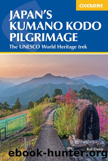 Japan's Kumano Kodo Pilgrimage by Kat Davis