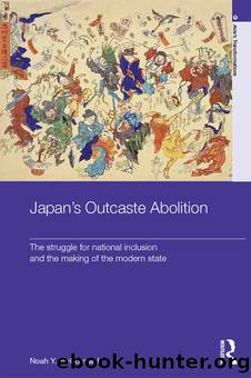 Japan's Outcaste Abolition by Mccormack Noah Y.;